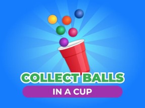Collect Balls In A Cup Image