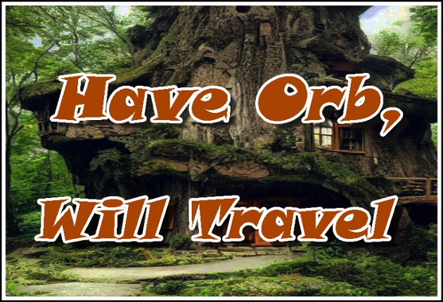 Have Orb, Will Travel Game Cover