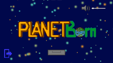 Planet Born Image