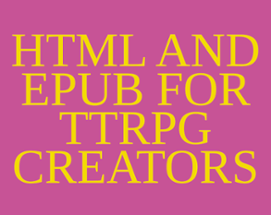 HTML and ePub ttrpg creation. Image