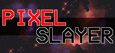 Pixel Slayer Image