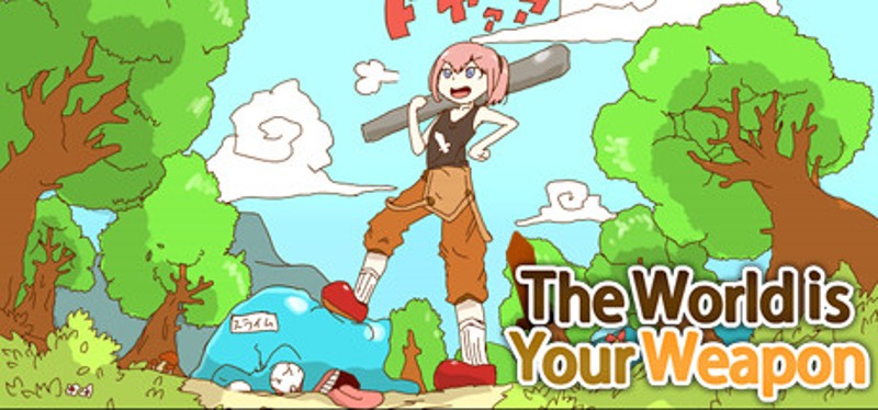 The World is Your Weapon Game Cover