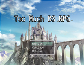 Too Much BS RPG Image