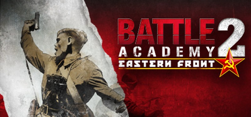 Battle Academy 2: Eastern Front Game Cover