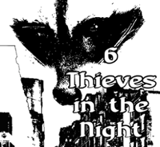 Six Thieves in the Night Image