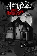 Dad's Monster House Image