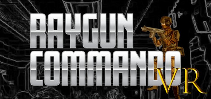 RAYGUN COMMANDO VR Game Cover