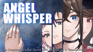 Angel Whisper: The Suspense Visual Novel Left Behind by a Game Creator. Image