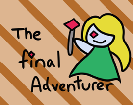 The Final Adventurer Image