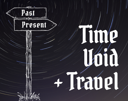 Time, Void, & Travel Game Cover