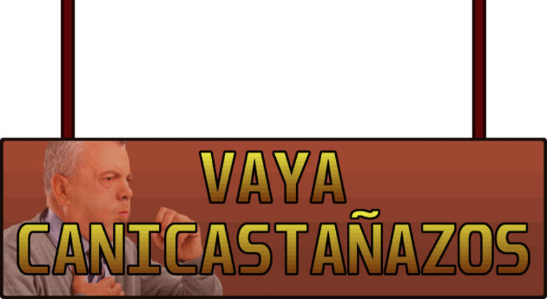 Vaya Canicastañazos Game Cover