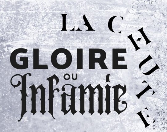Gloire ou Infamie | La Chute Game Cover