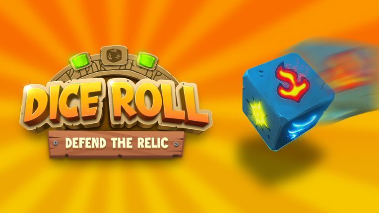 Dice Roll: Protect the Relic Game Cover