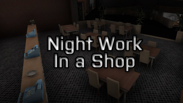 Night Work In a Shop Game Cover