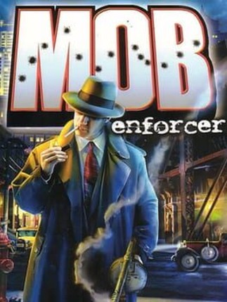 Mob Enforcer Game Cover