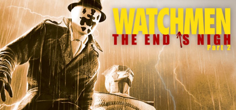 Watchmen: The End is Nigh Part 2 Game Cover