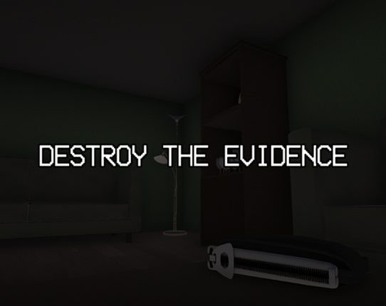 destroy the evidence Game Cover