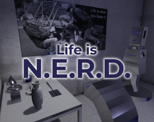 Life is NERD Game Cover