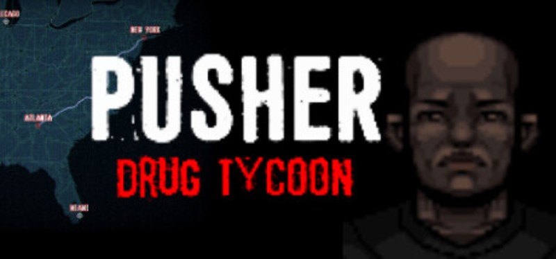 Pusher: Drug Tycoon Game Cover