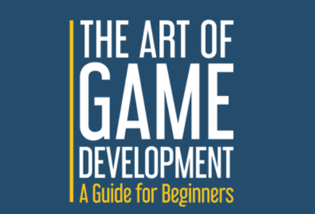 The Art of Game Development: A Guide for Beginners (ebook) Game Cover