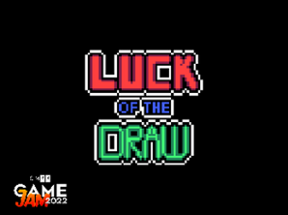 Luck of the Draw Image