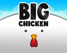 BIG CHICKEN Image