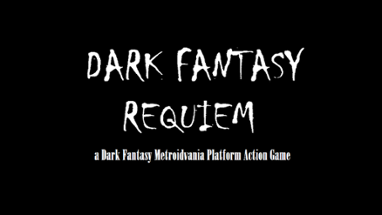 Dark Fantasy Requiem Image