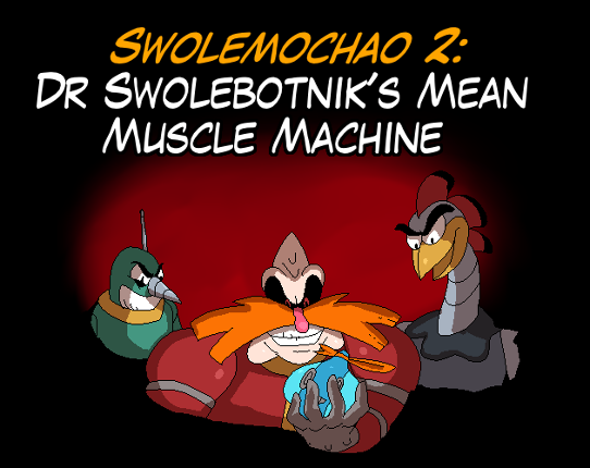 Swolemochao 2: Dr Swolebotnik's Mean Muscle Machine Game Cover