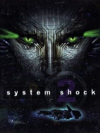 System Shock 2 Game Cover