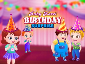Baby Hazel Birthday Surprise Image