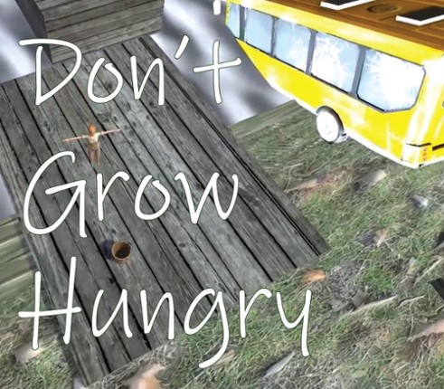 Don't Grow Hungry Chapters 1, 2, 3 Game Cover