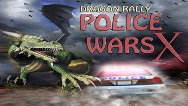 Police Wars X -  Realistic off road Dragon Rally vs  NYC Cops patrol 3D FREE ( new arcade version ) Image