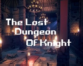 The lost dungeon of knight Image