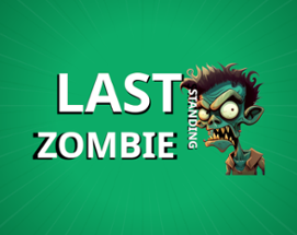 Last Zombie Standing Image