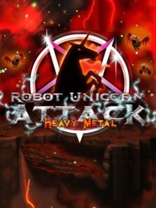 Robot Unicorn Attack: Heavy Metal Game Cover