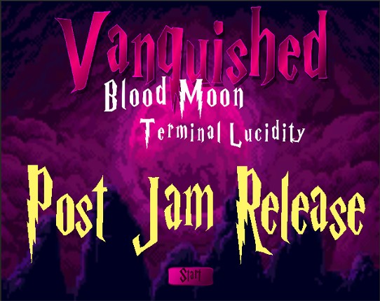 Game Dev TV Game Jam - Post Jam release   Vanquished Game Cover
