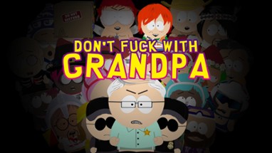 Don't fuck with grandpa Image