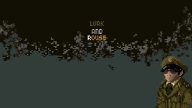 Lurk And Rouse Image