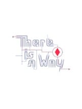 There Is a Way Image