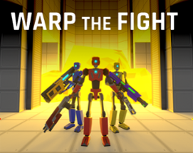 Warp The Fight Image