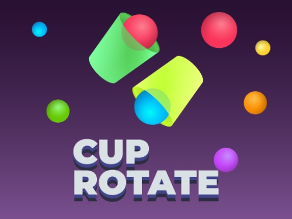 Cup Rotate: Falling Balls Game Cover