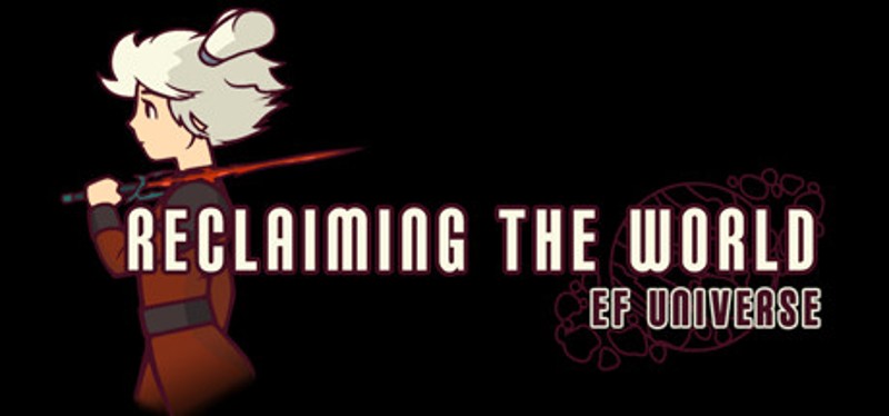 EF Universe: Reclaiming the World Game Cover