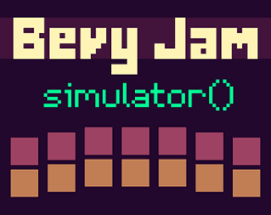 Bevy Jam Simulator Image