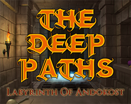 The Deep Paths: Labyrinth Of Andokost Image