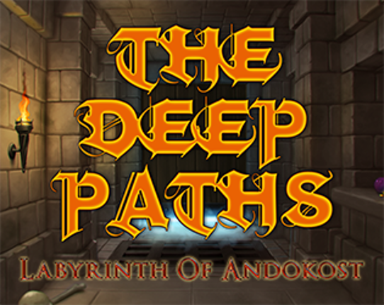 The Deep Paths: Labyrinth Of Andokost Game Cover