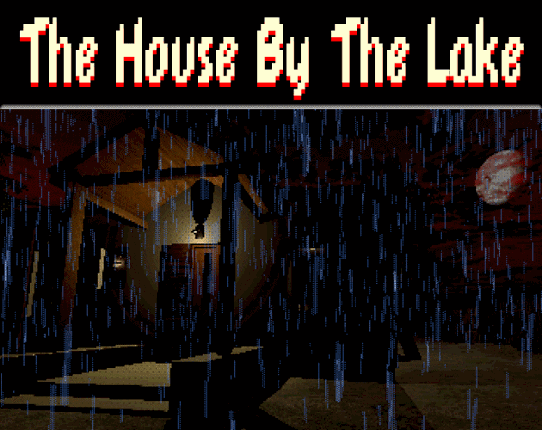 The House By The Lake Game Cover