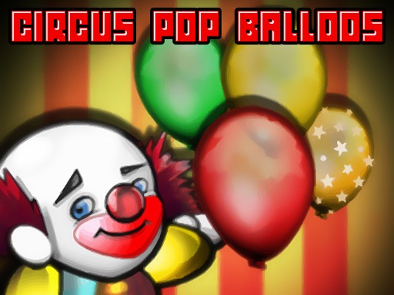 Circus Pop Balloons Game Cover