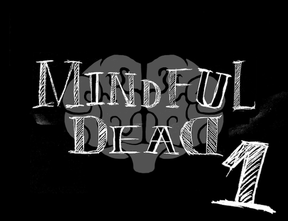 Mindful Dead Chapter1 Game Cover