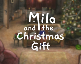 Milo and the Christmas Gift Image