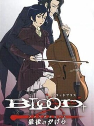 Blood+: Final Piece Game Cover